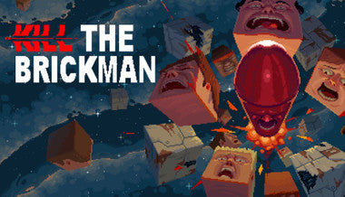 Kill the Brickman - PC (Steam)