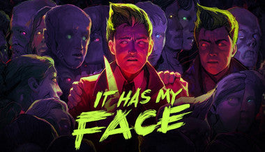 It Has My Face - PC & Mac (Steam)