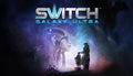Switch Galaxy Ultra - PC & Mac (Steam)