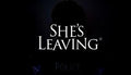 She's Leaving - PC (Steam)
