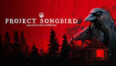 Project Songbird - PC (Steam)