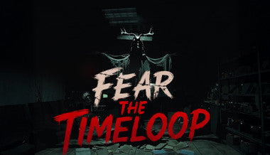 Fear The Timeloop - PC (Steam)