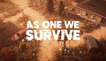 As One We Survive - PC (Steam)
