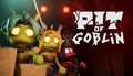 PIT OF GOBLIN - PC (Steam)