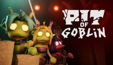 PIT OF GOBLIN - PC (Steam)