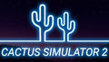 Cactus Simulator 2 - PC (Steam)