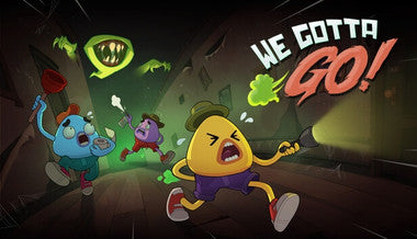 We Gotta Go - PC (Steam)