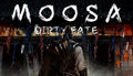 MOOSA: Dirty Fate - PC (Steam)