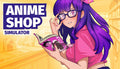 Anime Shop Simulator - PC (Steam)