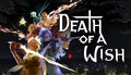Death of a Wish - PC & Mac (Steam)