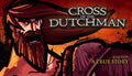 Cross of the Dutchman - PC & Mac (Steam)