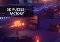 3D PUZZLE - Factory Steam CD Key