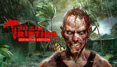 Dead Island: Riptide Definitive Edition - PC (Steam)