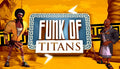 Funk of Titans - PC (Steam)