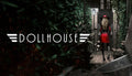 Dollhouse - PC (Steam)