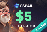 CS fail $5 Gift Card