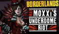 Borderlands: Mad Moxxi's Underdome Riot - PC (Steam)