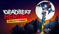 Deadbeat Heroes Collector's Edition - PC (Steam)