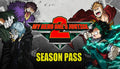 My Hero One's Justice 2 Season Pass - PC (Steam)