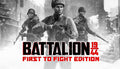 Battalion 1944: First To Fight Edition - PC (Steam)