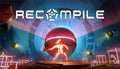 Recompile - PC (Steam)