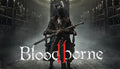 Bloodborne 2 - PC