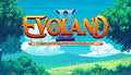Evoland 2 - PC & Mac (Steam)