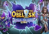 Across the Obelisk - Amelia, the Queen DLC PC Steam CD Key