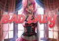 Bad Lady PC Steam CD Key