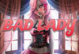 Bad Lady PC Steam CD Key