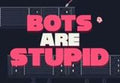 Bots Are Stupid PC Steam CD Key