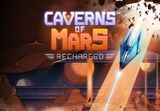 Caverns of Mars: Recharged Steam CD Key