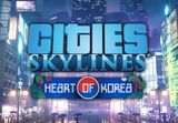 Cities: Skylines - Content Creator Pack: Heart of Korea DLC Steam CD Key