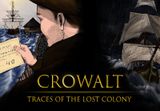 Crowalt: Traces of the Lost Colony Steam CD Key