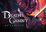 Death's Gambit: Afterlife Steam CD Key