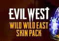 Evil West - Wild Wild East Skin Pack DLC EU PS5 CD Key