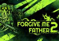 Forgive Me Father 2 PC Steam CD Key