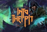 Into the Pit Steam CD Key