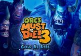 Orcs Must Die! 3 - Cold as Eyes DLC PC Steam CD Key