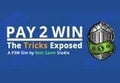 Pay2Win: The Tricks Exposed Steam CD Key
