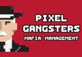 Pixel Gangsters: Mafia Manager Steam CD Key