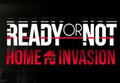 Ready or Not - Home Invasion DLC PC Steam CD Key