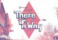 There Is a Way Steam CD Key