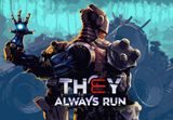 They Always Run PC Steam CD Key