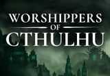 Worshippers of Cthulhu PC Steam CD Key