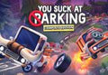 You Suck at Parking: Complete Edition PC Steam CD Key