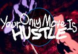 Your Only Move Is HUSTLE Steam Altergift