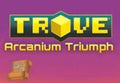 Trove - Arcanium Triumph Pack DLC PC Steam CD Key