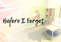 Before I Forget Steam CD Key