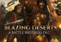 Battle Brothers - Blazing Deserts DLC PC Steam CD Key